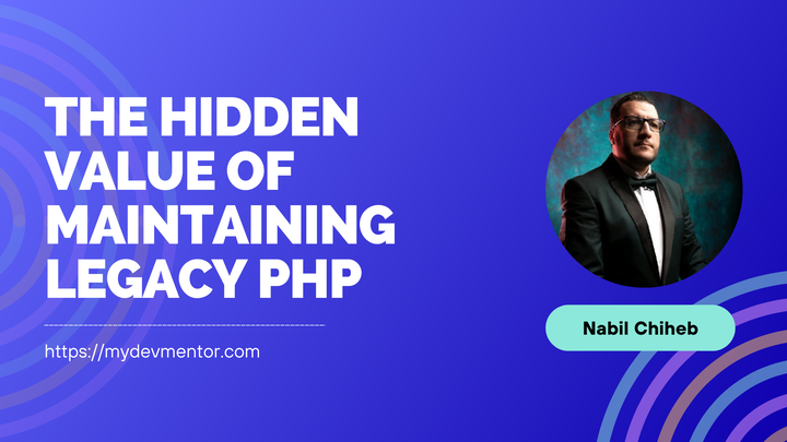 The Hidden Value of Maintaining Legacy PHP in Your First Dev Job