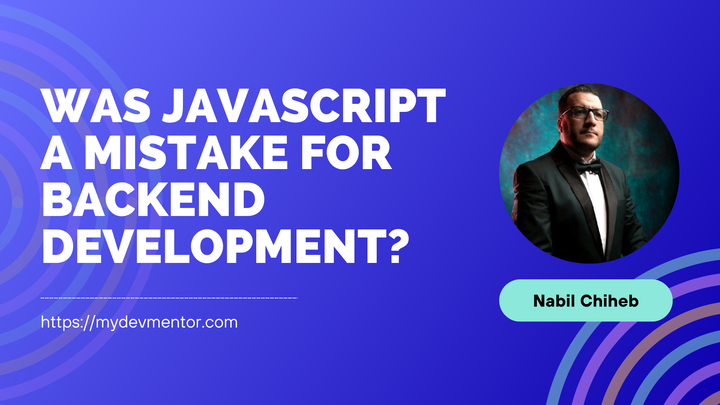 Was JavaScript a mistake for backend development?